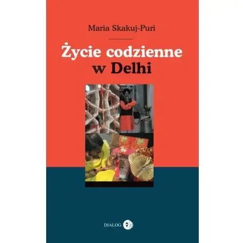 Życie Codzienne w Delhi