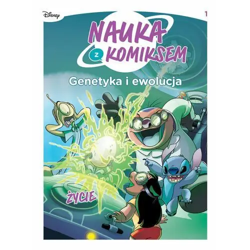 Życie. Nauka z komiksem. Genetyka i ewolucja. Tom 1