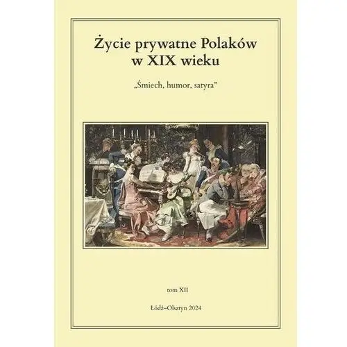 Życie prywatne Polaków w XIX wieku