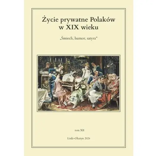 Życie prywatne Polaków w XIX wieku