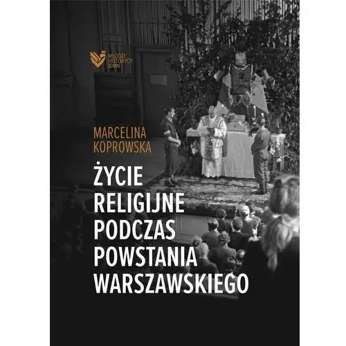 życie religijne podczas powstania warszawskiego