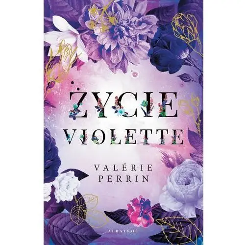 Życie Violette. Barwione krawędzie