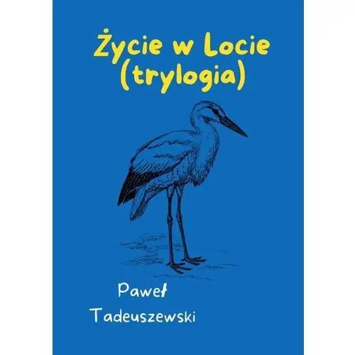 Życie w Locie (trylogia)