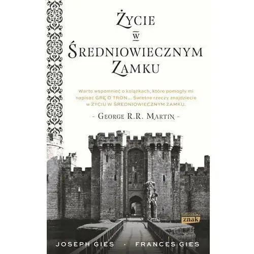 Życie w średniowiecznym zamku