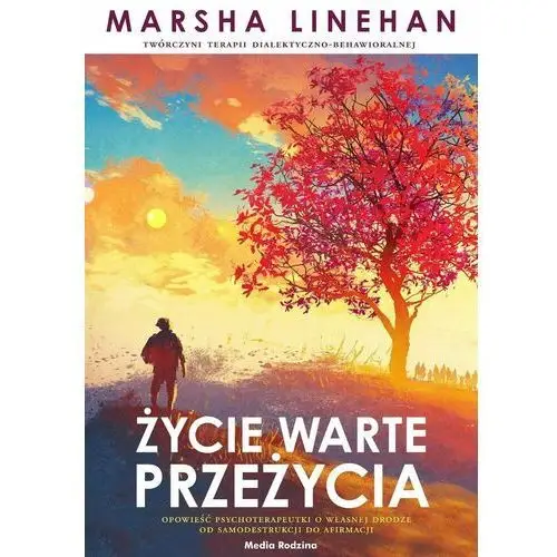 Życie warte przeżycia