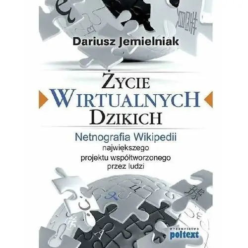 Życie wirtualnych dzikich