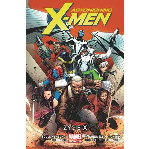 Życie X. Astonishing X-Men. Tom 1