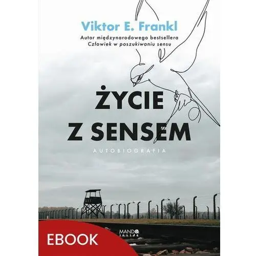 Życie z sensem Autobiografia