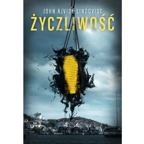 Życzliwość John Ajvide Lindqvist