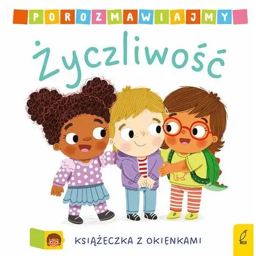 Życzliwość. Porozmawiajmy