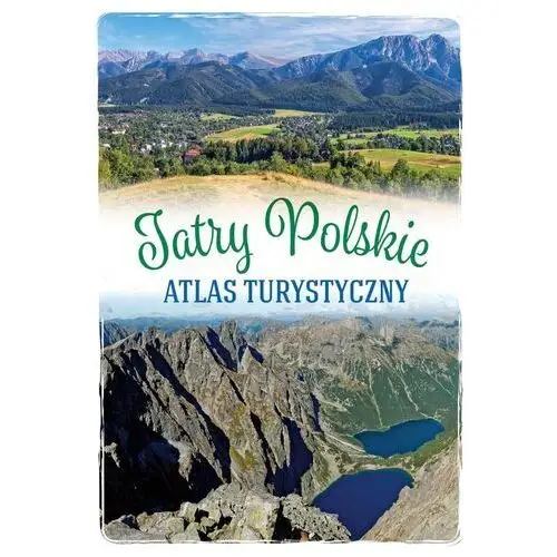Tatry polskie. atlas turystyczny Zygmańska barbara