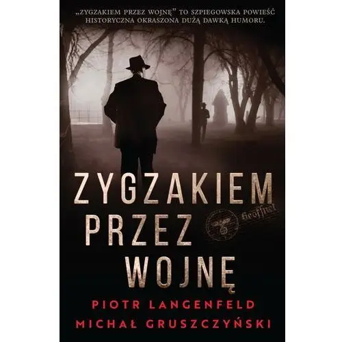 Zygzakiem przez wojnę