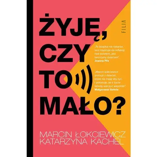 Żyję, czy to mało?