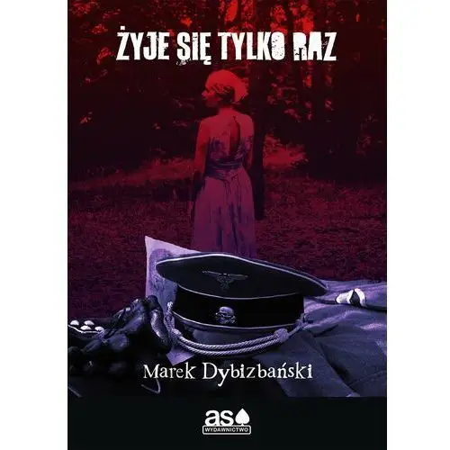 Żyje się tylko raz