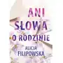 Ani słowa o rodzinie Sklep on-line