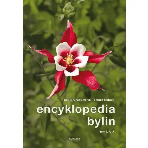 Encyklopedia bylin. tom 1 (a-j) Zysk i s-ka