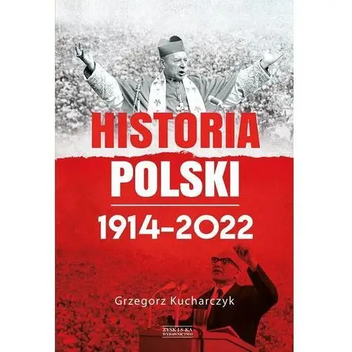 Historia polski 1914–2022 Zysk i s-ka
