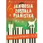 Zysk i s-ka Jak zosia została pianistką Sklep on-line