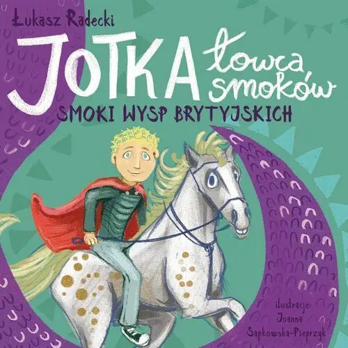 Jotka łowca smoków. smoki wysp