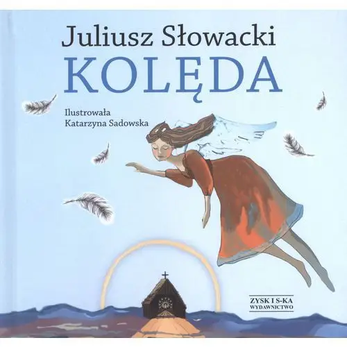 Zysk i s-ka Kolęda /juliusz słowacki