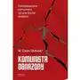 Zysk i s-ka Komunista obnażony. zdemaskowanie komunizmu i przywrócenie wolności Sklep on-line