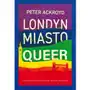 Londyn. Miasto Queer Historia Od Czasów Rzymskich Po Dzień Sklep on-line