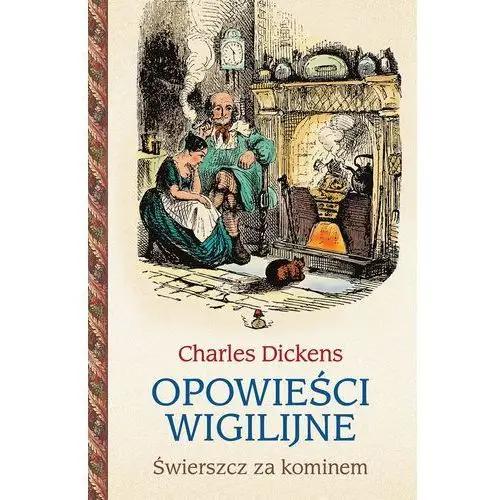 Opowieści wigilijne 2. świerszcz za kominem Zysk i s-ka