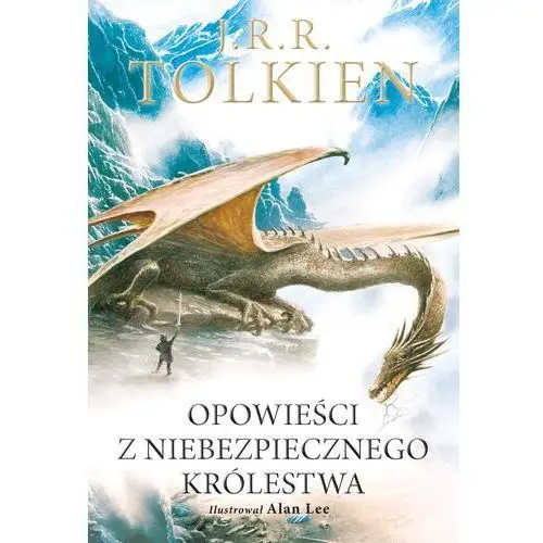 Opowieści z niebezpiecznego królestwa wer. ilustrowana