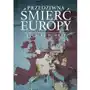 Przedziwna śmierć Europy,192KS (8165476) Sklep on-line