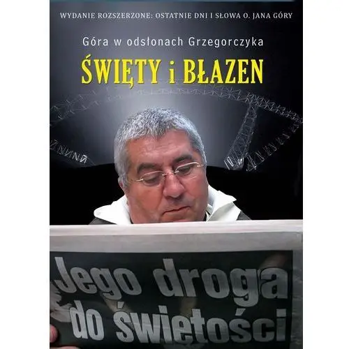 Święty i błazen. jego droga do świętości Zysk i s-ka