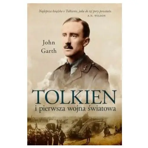 Tolkien i pierwsza wojna światowa U progu Śródziemia