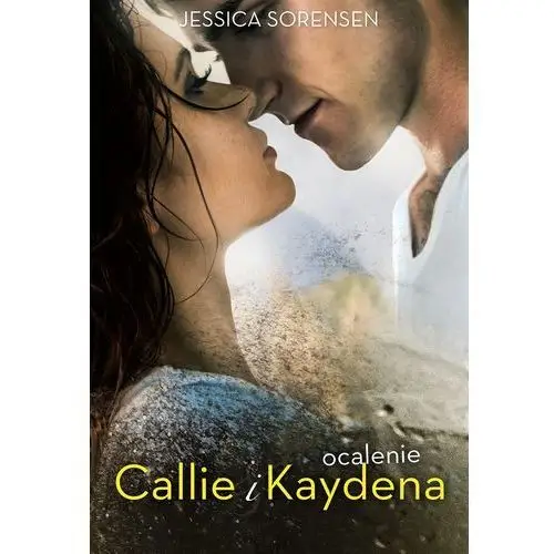 Ocalenie callie i kaydena