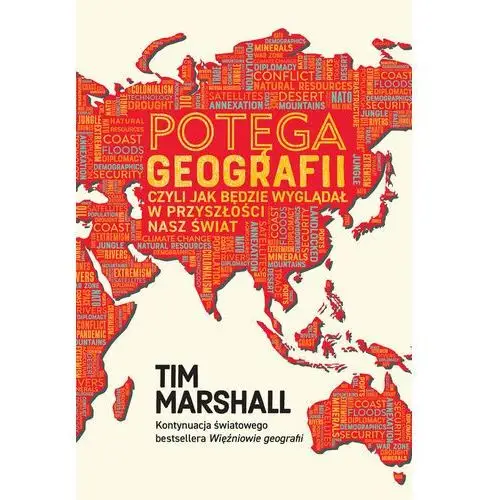 Potęga geografii, czyli jak będzie wyglądał w przyszłości nasz świat Zysk & s-ka