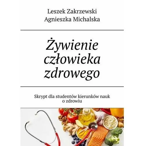 Żywienie człowieka zdrowego