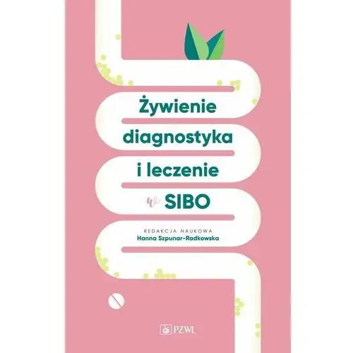 Żywienie, diagnostyka i leczenie w SIBO