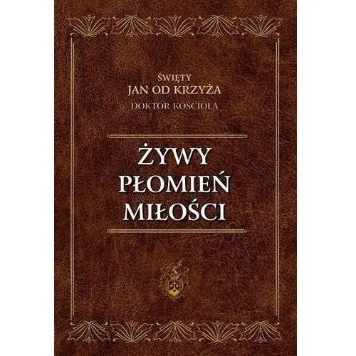 Żywy Płomień Miłości